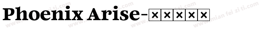 Phoenix Arise字体转换
